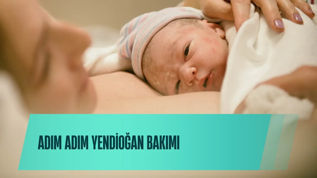 Adım Adım Yenidoğan Bakımı