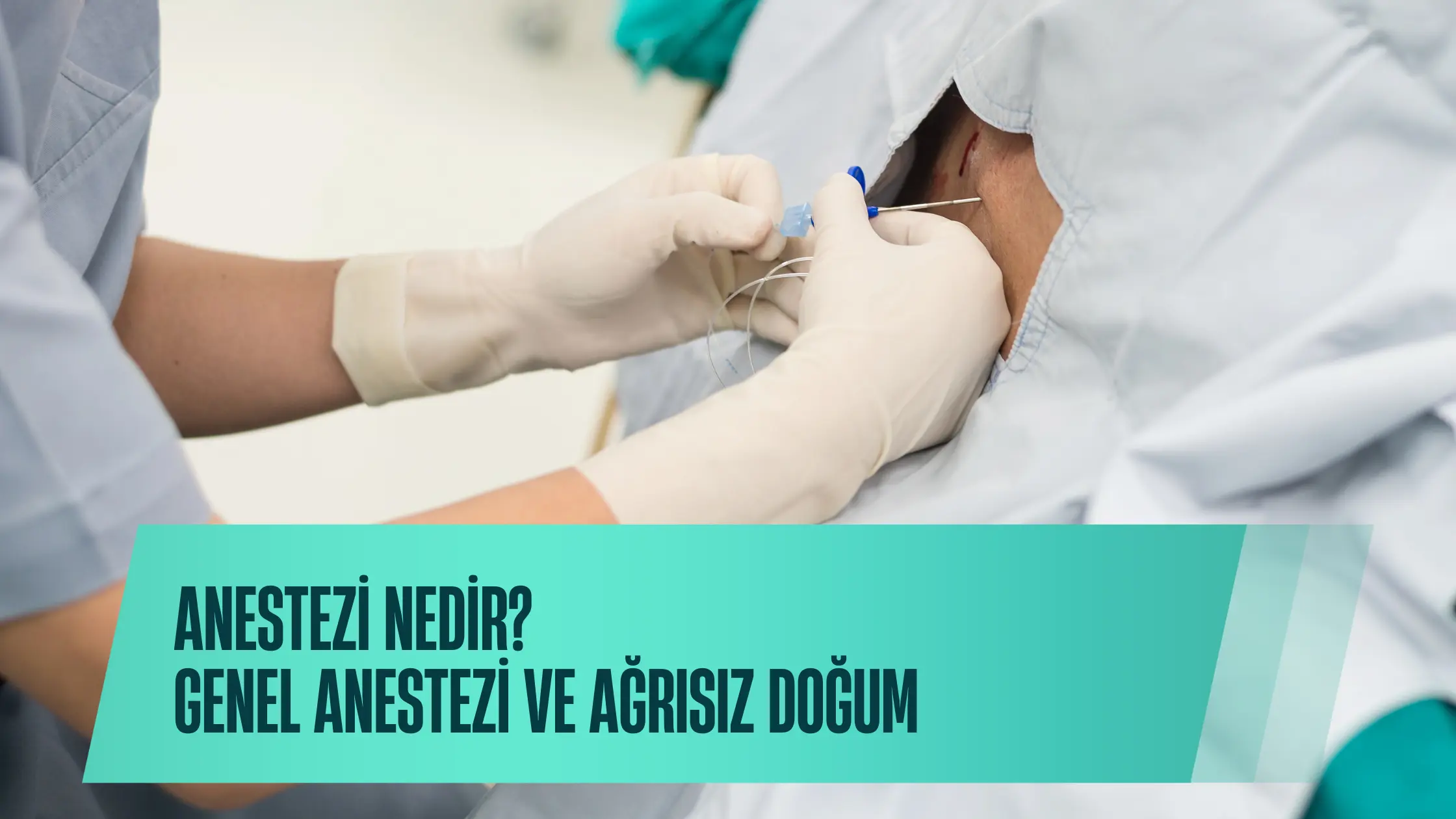 Anestezi ve Ağrısız Doğum
