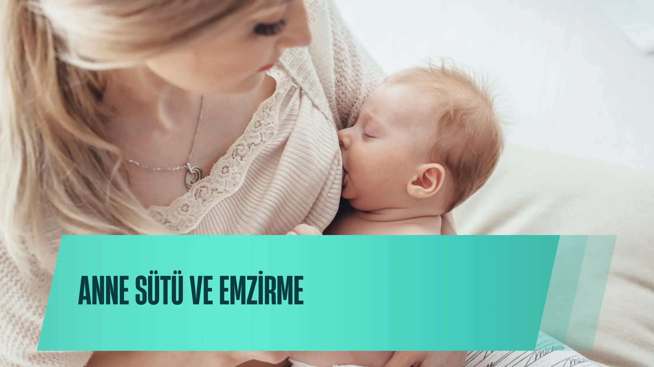 Anne Sütü ve Emzirmenin Önemi: Anneler İçin Kapsamlı Rehber