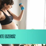Gebelikte egzersiz