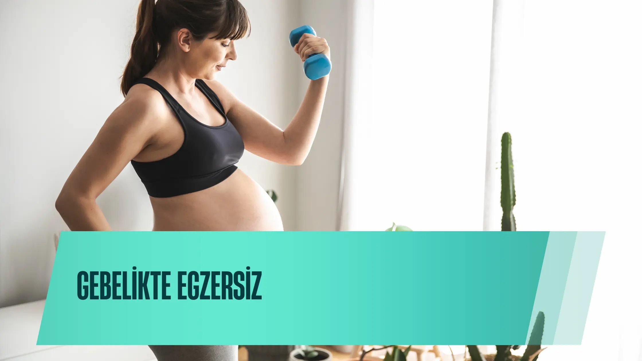 Gebelikte Fiziksel Aktivite ve Egzersiz: Anne Adayları İçin Rehber
