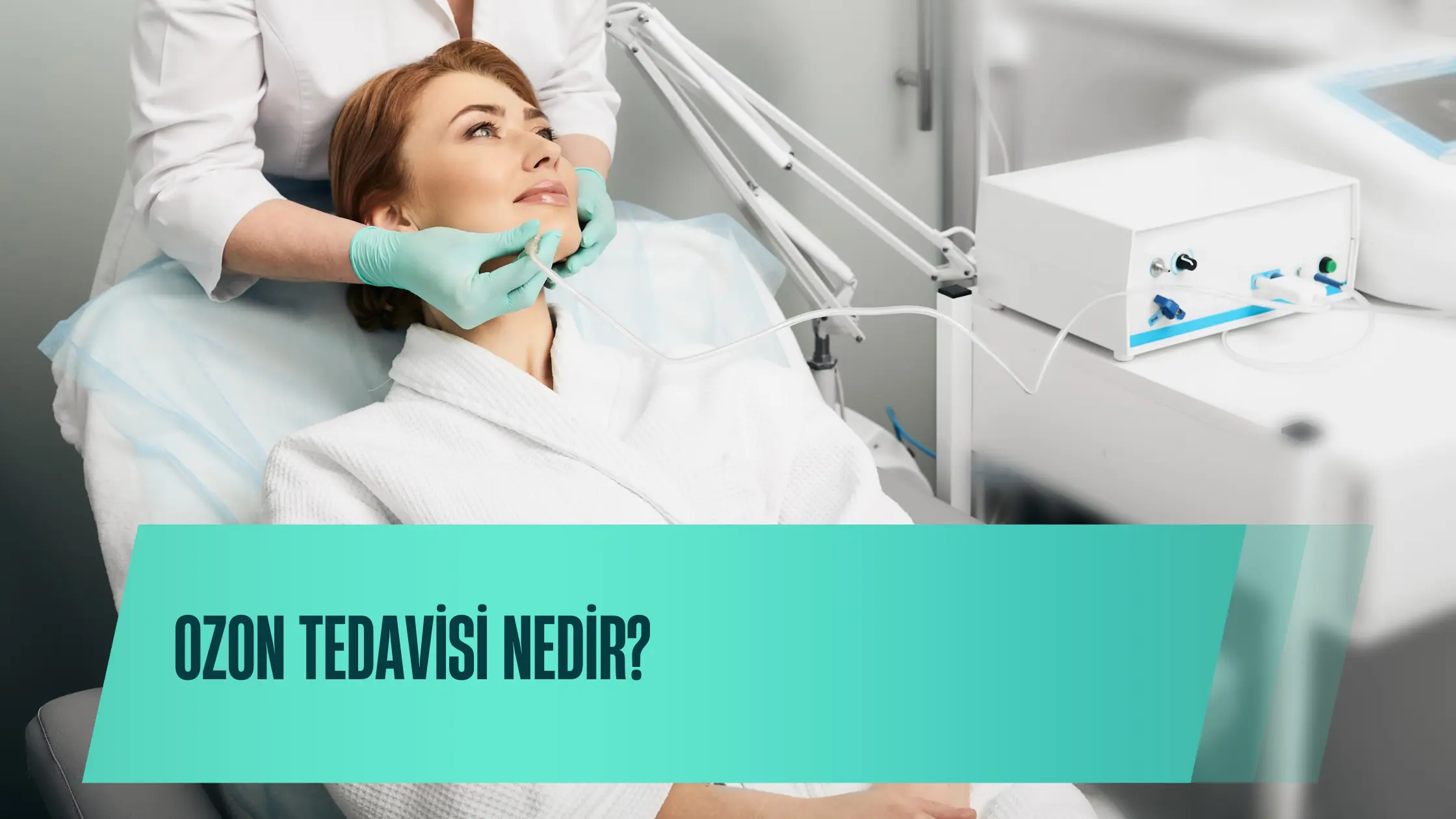 Ozon Tedavisi Nedir? Faydaları, Uygulama Alanları ve Sağlıkta Kullanımı